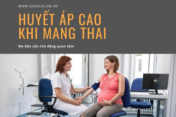 Huyết áp Cao Khi Mang Thai Mẹ Bầu Nên Quan Tâm 1972