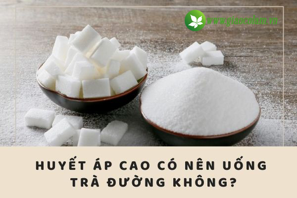 Trà đường có thể áp dụng cho liệu trình hạ huyết áp không? 

