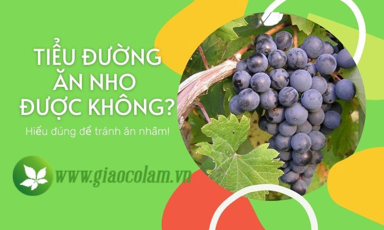 Cần chú ý điều gì khi ăn nho đối với người mắc bệnh tiểu đường?