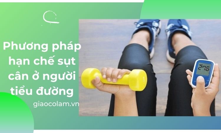 Tại sao người mắc tiểu đường thường sụt cân?
